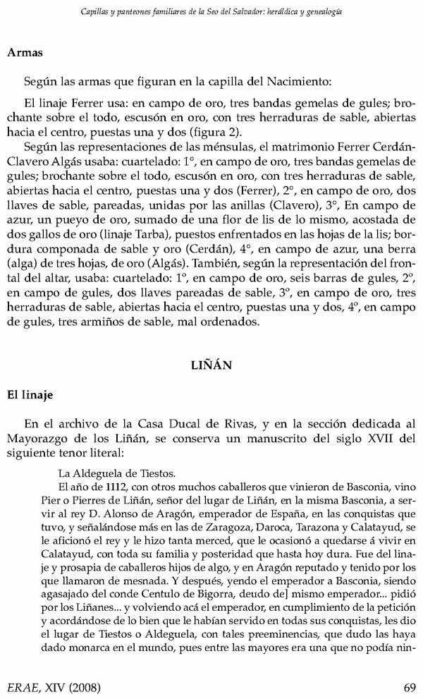 Página 69 del artículo “Capillas y panteones familiares de la Seo del Salvador (Zaragoza)”  de Andrés J. Nicolás-Minué Sánchez donde describe el origen del apellido Liñán.